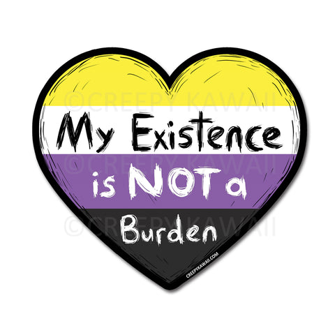 Not a Burden - Non-binary Colorway - 3 Inch Weatherproof Vinyl Sticker