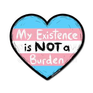 Not a Burden - Transgender Colorway - 3 Inch Weatherproof Vinyl Sticker