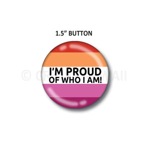Proud LGBTAQ - Lesbian - 1.5" Button - Creepy Kawaii